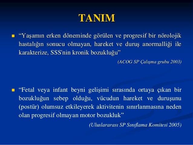 Serebral palsi, semptomlar, orijin mekanizması, nedenleri 15
